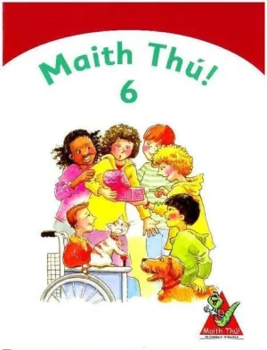 ■ Maith Thu 6 - 6th Class Text Book