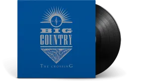 Big Country : The Crossing