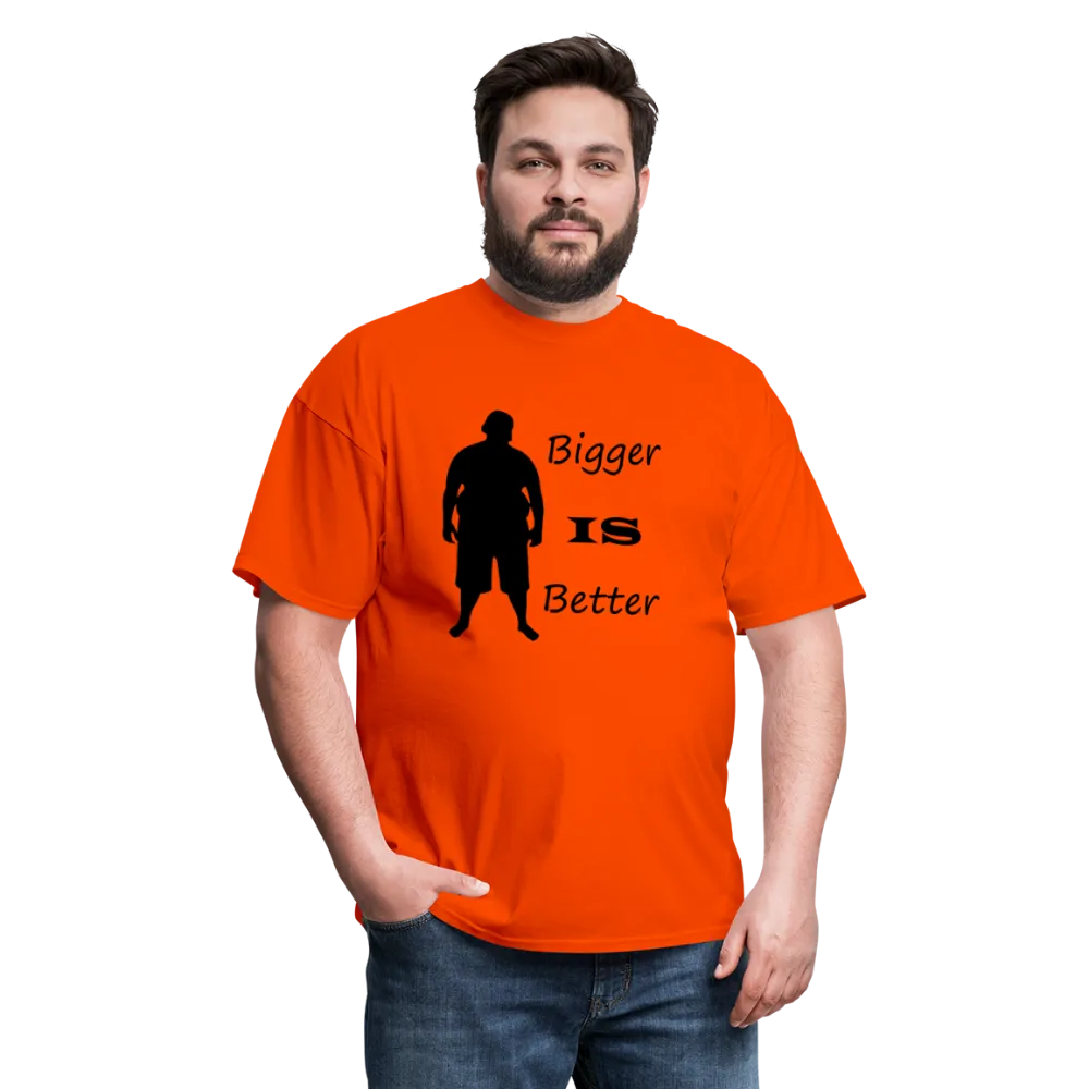 Bigger IS Better Tee (Up to 6xl)