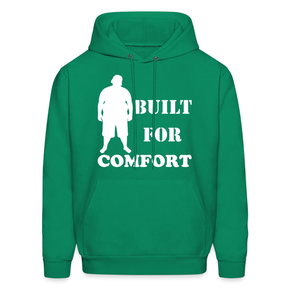 Built For Comfort Hoodie (Up to 5xl)