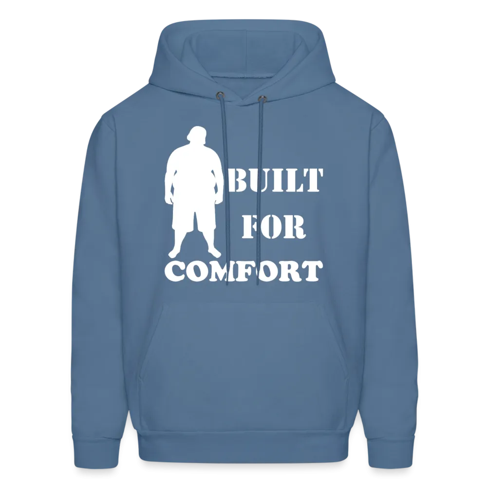 Built For Comfort Hoodie (Up to 5xl)
