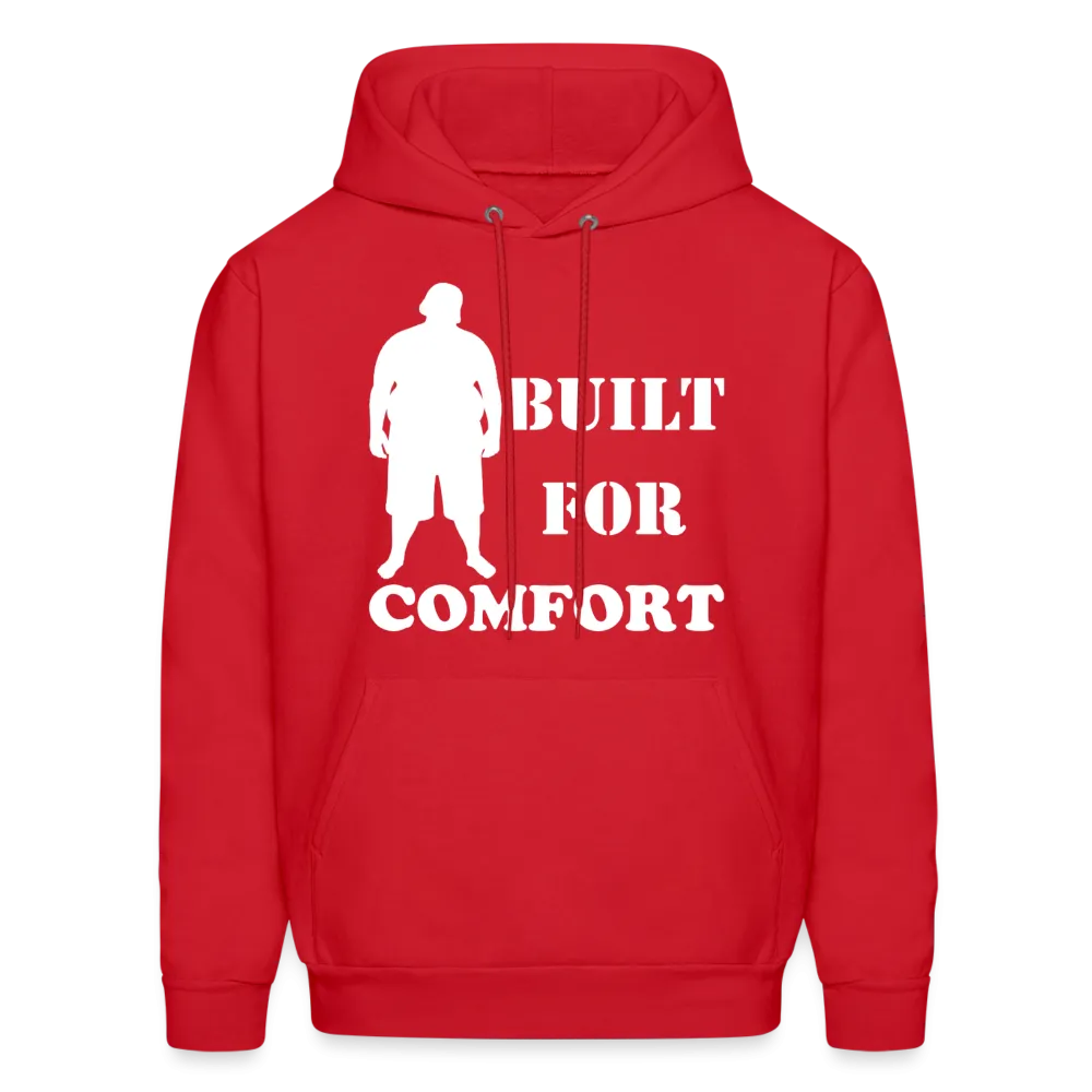 Built For Comfort Hoodie (Up to 5xl)