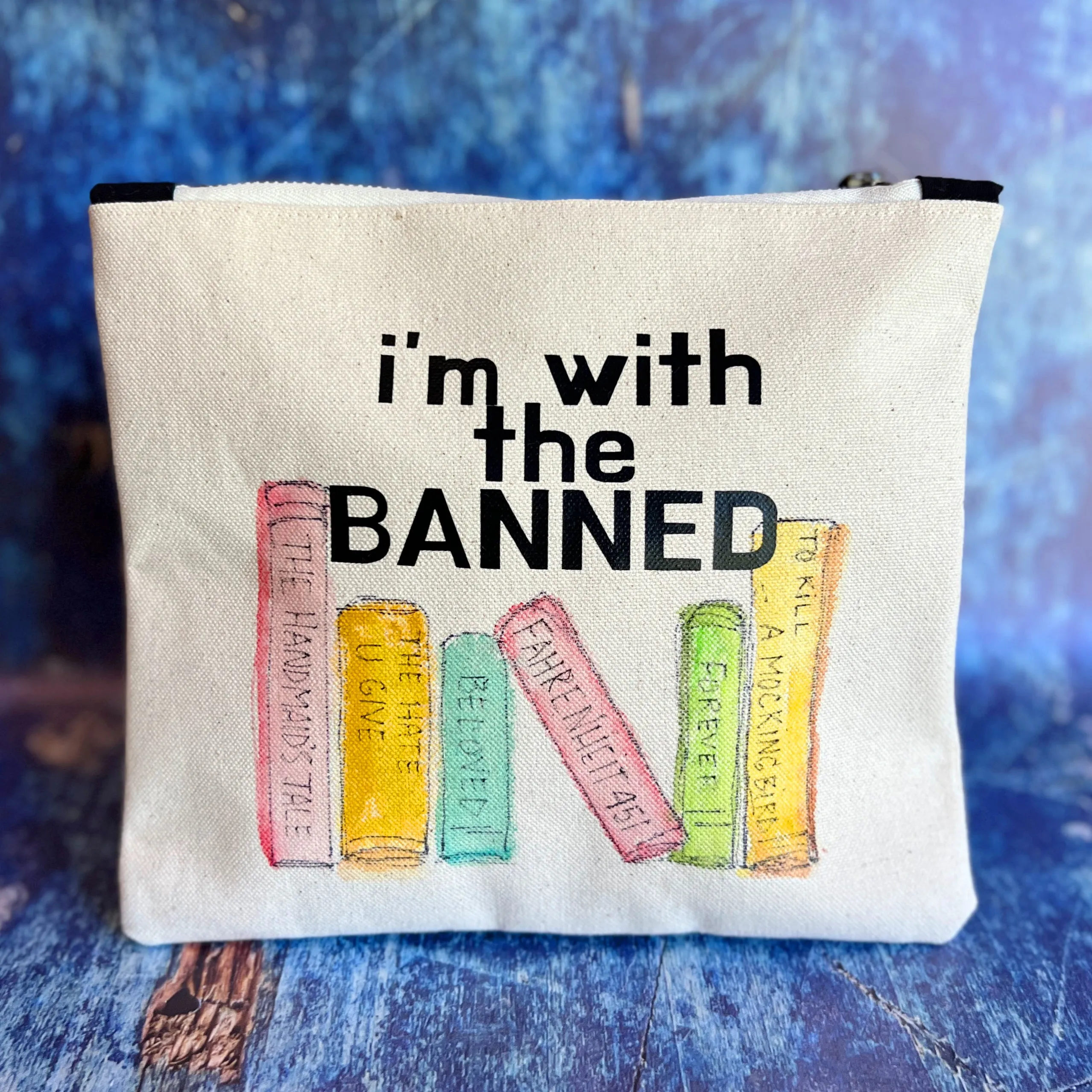 Canvas zip bag painted pouch SMALL- I'm with the Banned