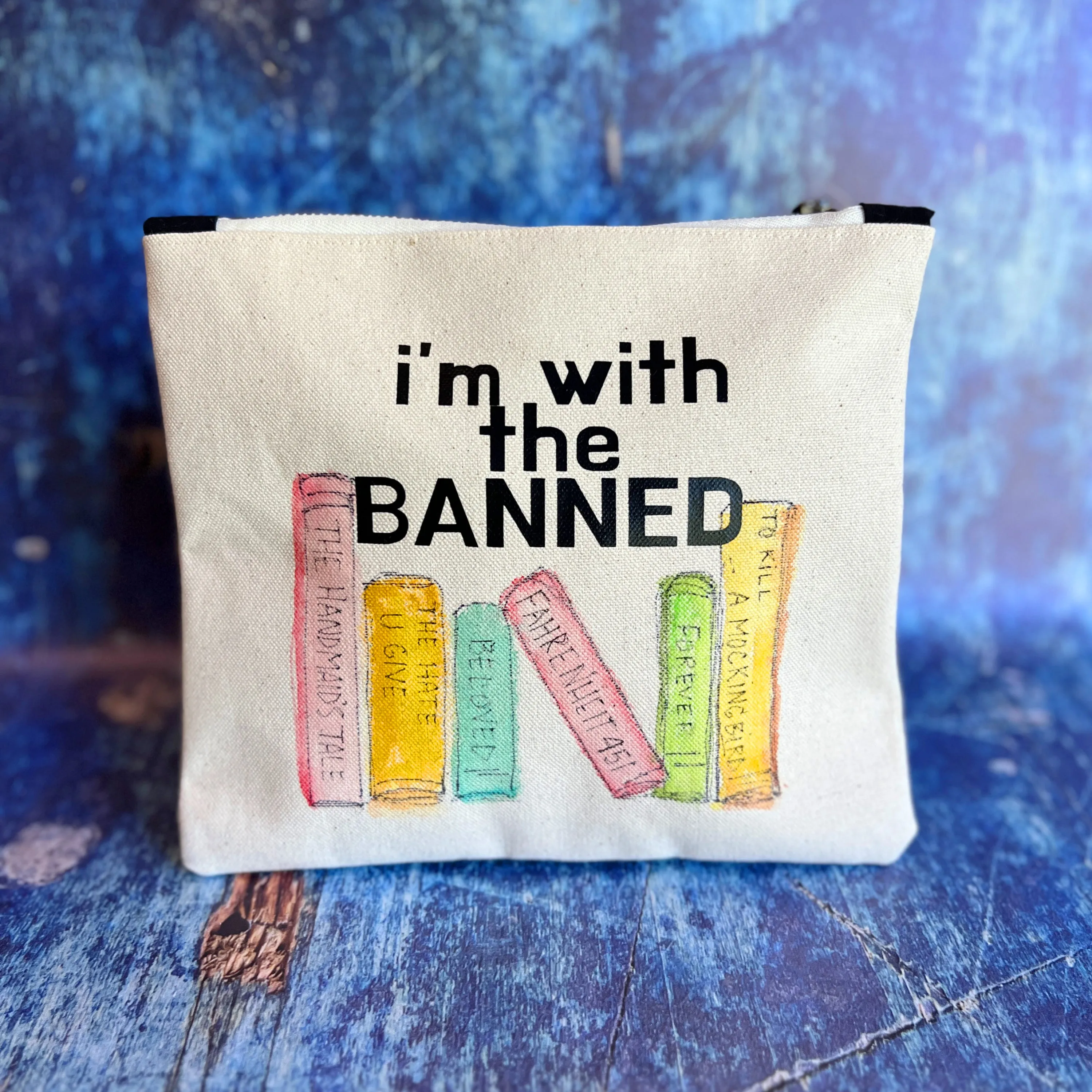 Canvas zip bag painted pouch SMALL- I'm with the Banned