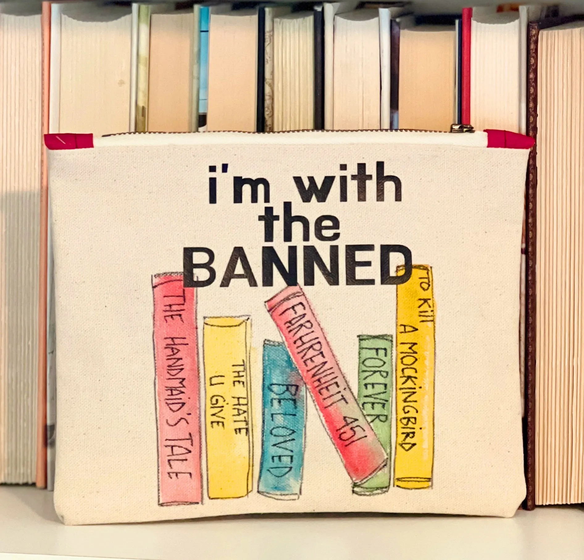 Canvas zip bag painted pouch SMALL- I'm with the Banned