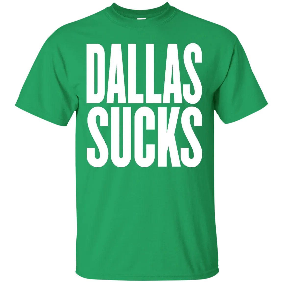 DALLAS SUCKS Unisex T-Shirt | BleedGreenmafia.com