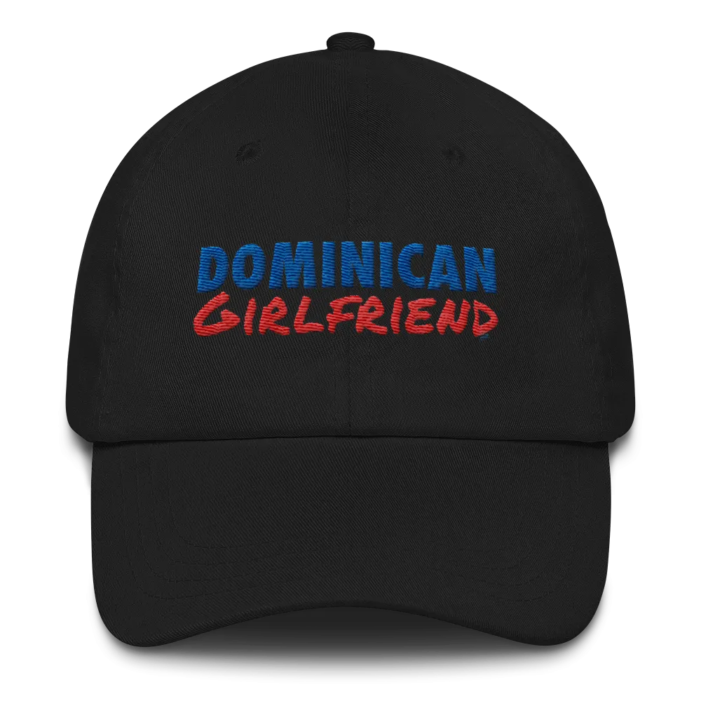Dominican Girlfriend Dad Hat