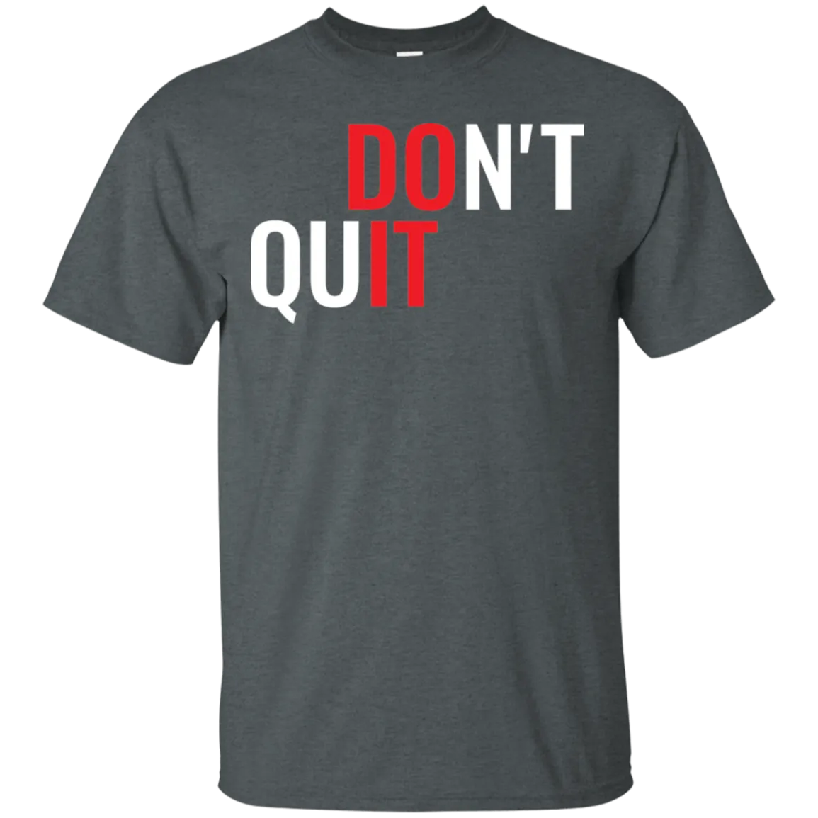 Don't Quit - Do It