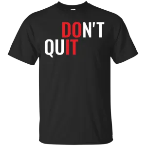 Don't Quit - Do It