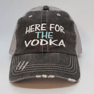 Here For The Vodka