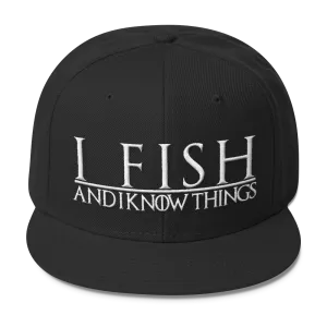 I Fish and I know Things #GOT Wool Blend Snapback-C