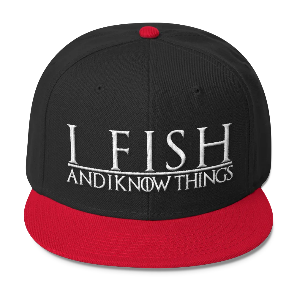 I Fish and I know Things #GOT Wool Blend Snapback-C
