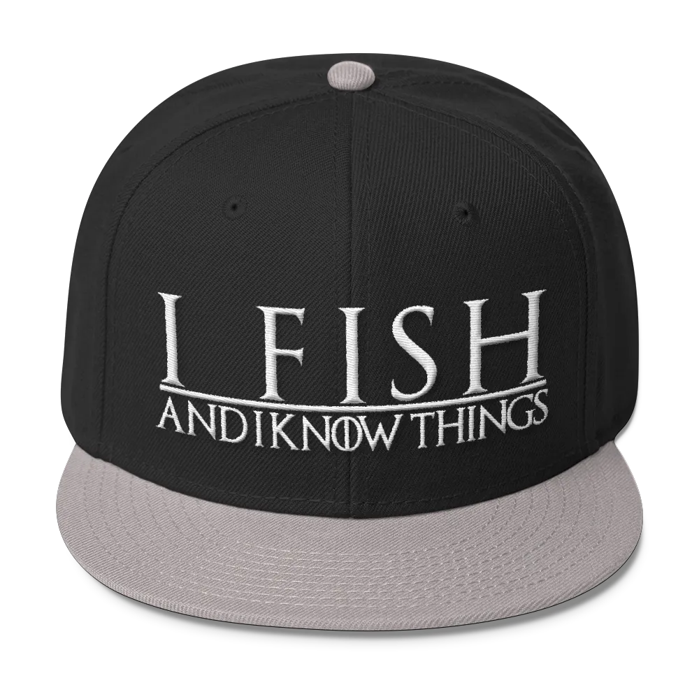 I Fish and I know Things #GOT Wool Blend Snapback-C
