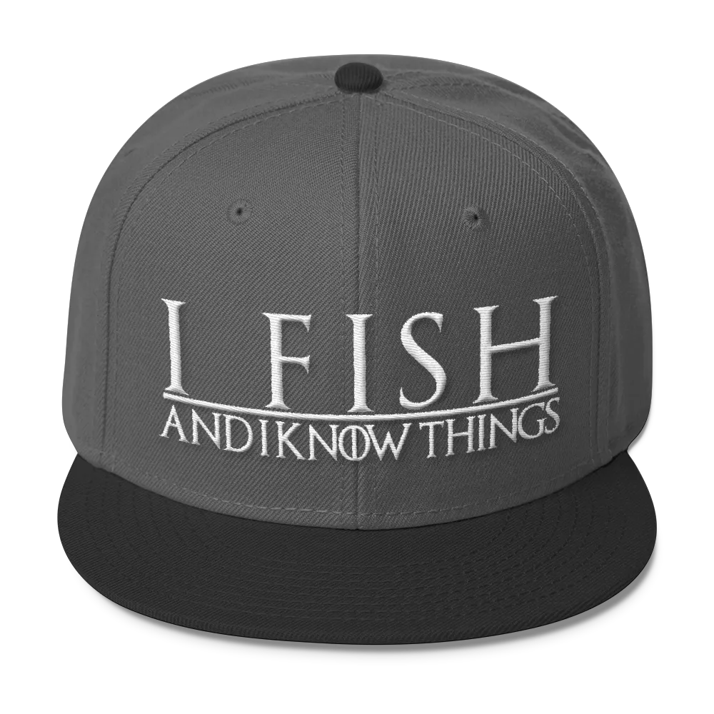 I Fish and I know Things #GOT Wool Blend Snapback-C
