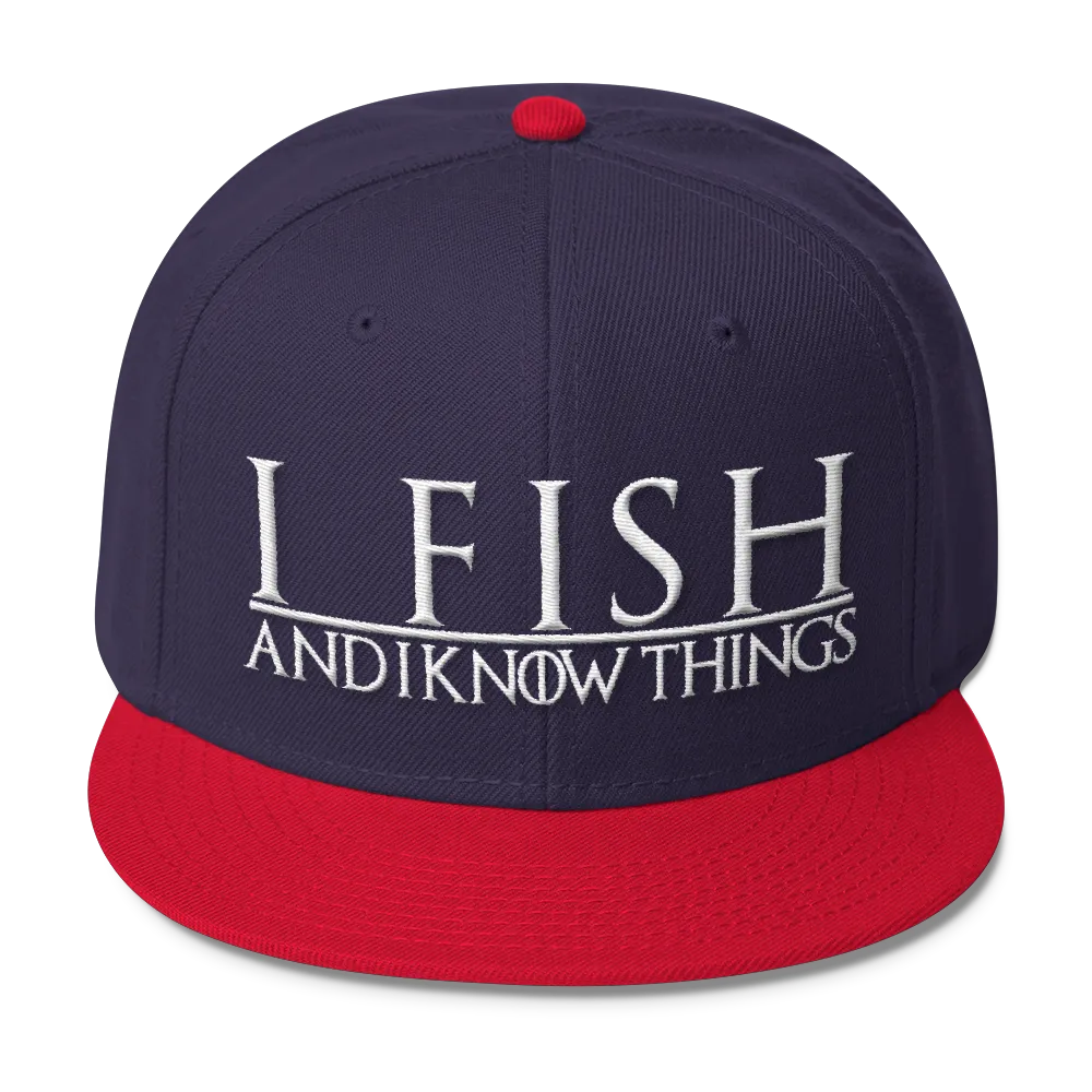 I Fish and I know Things #GOT Wool Blend Snapback-C