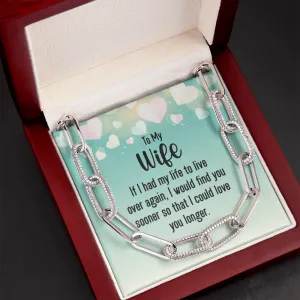 If I had my life to live over again-Forever Linked Necklace for Wife
