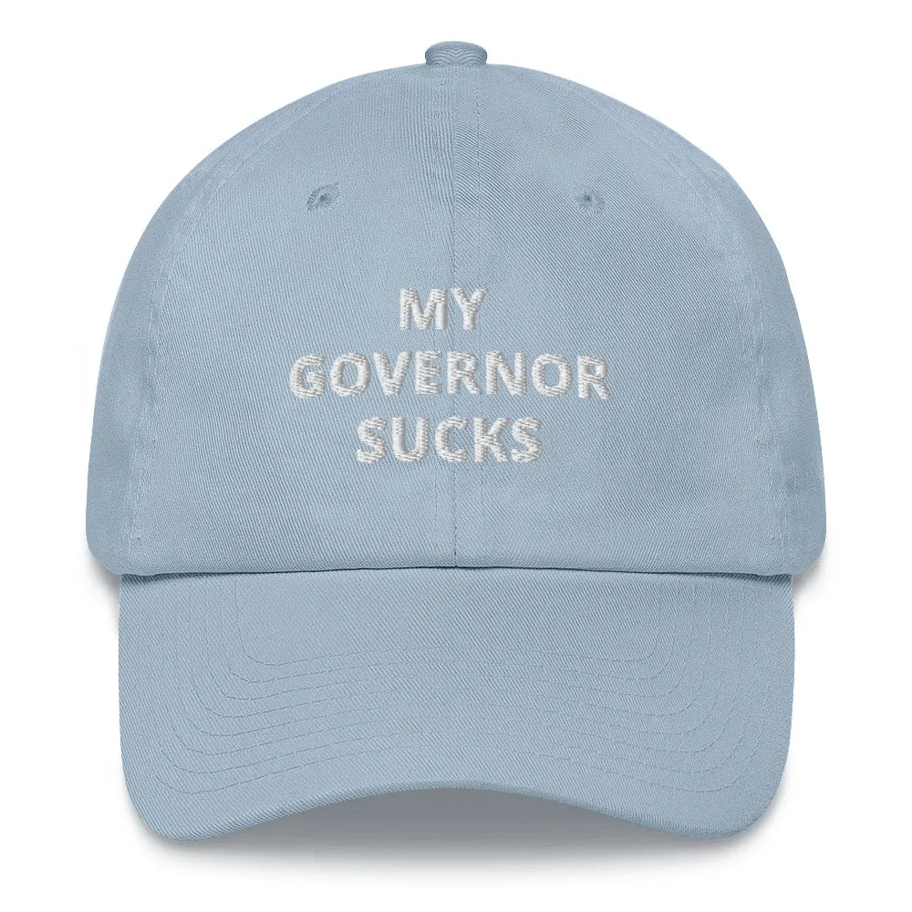 My Governor Sucks Dad Hat
