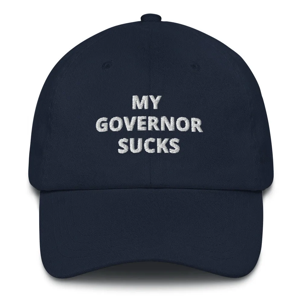 My Governor Sucks Dad Hat