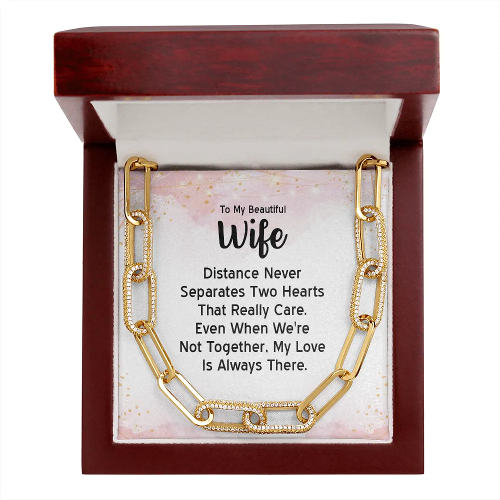 My love is always there-Forever Linked Necklace for Wife
