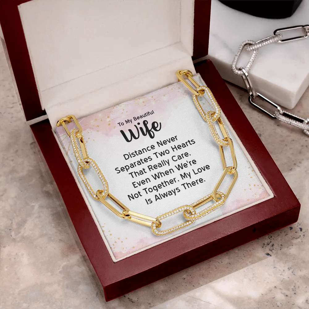 My love is always there-Forever Linked Necklace for Wife
