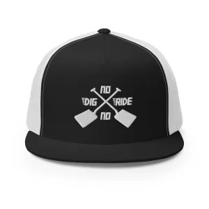 No Dig No Ride [Trucker Snapback]