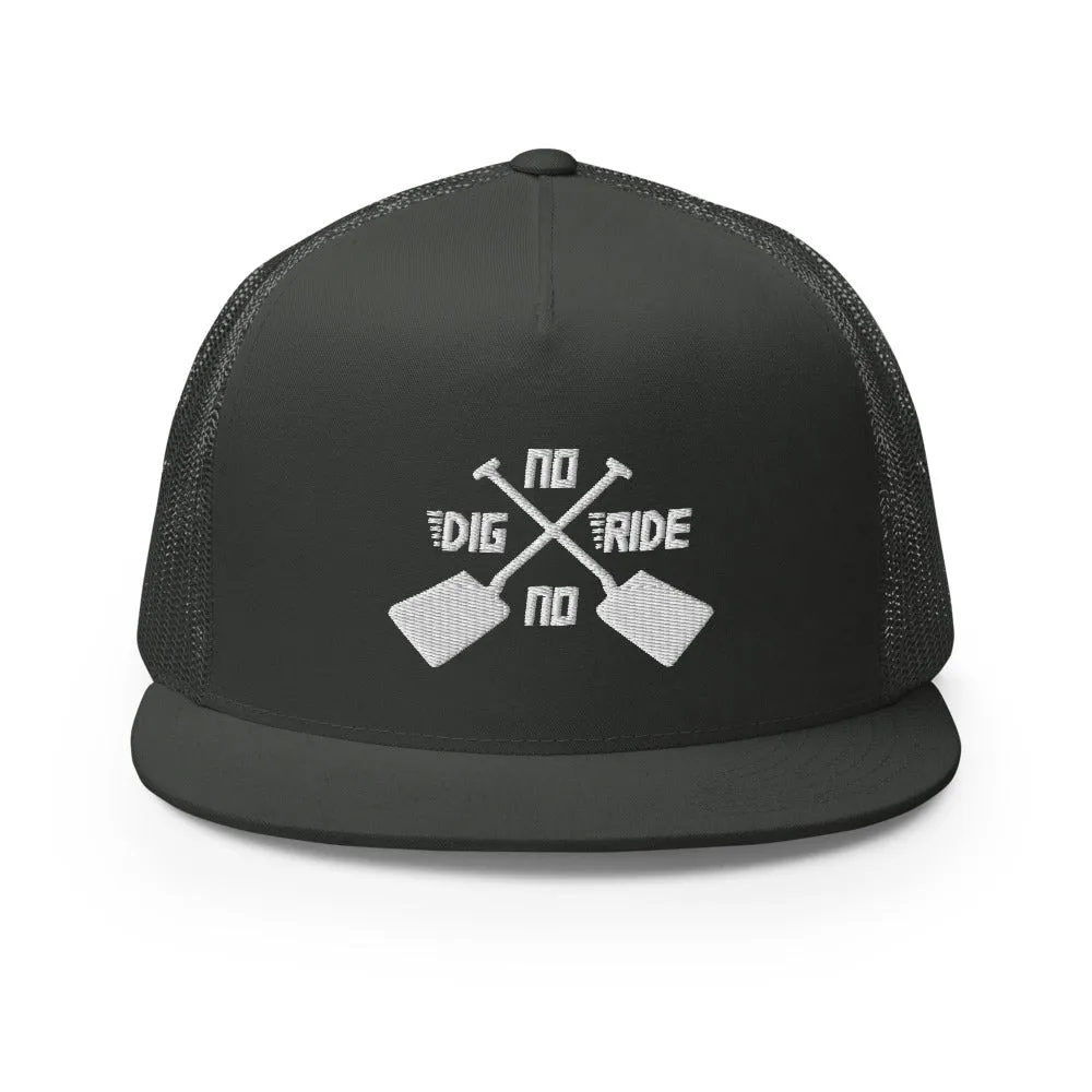 No Dig No Ride [Trucker Snapback]