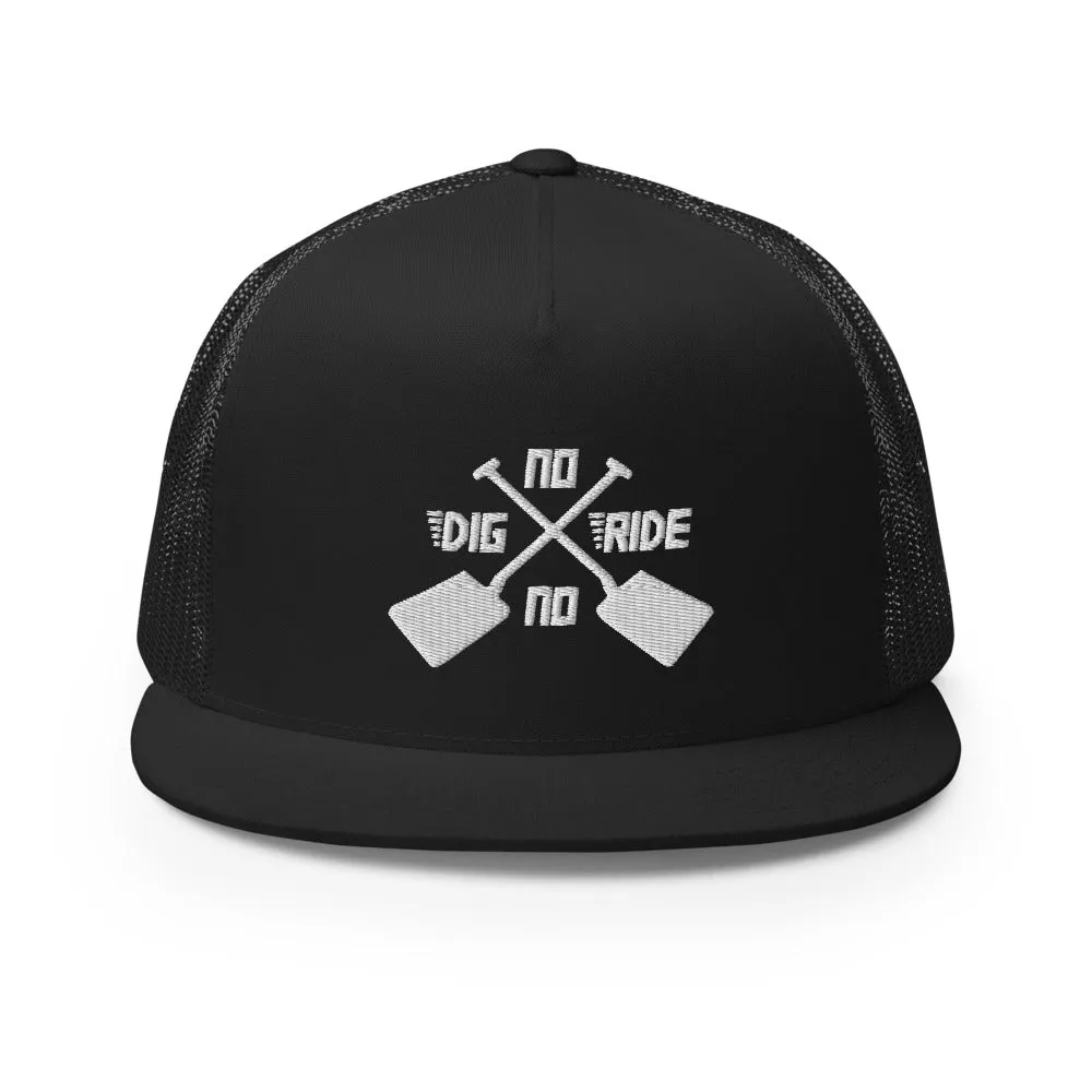 No Dig No Ride [Trucker Snapback]