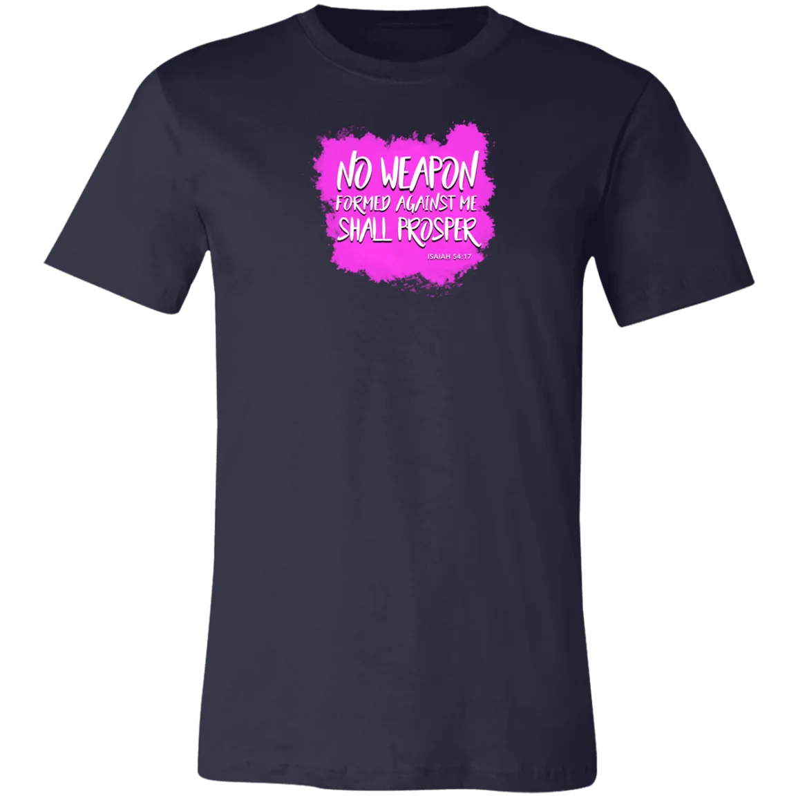 No Weapon Formed Against Me Shall Prosper Ladies Tee Shirt