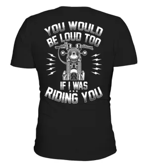 (On Sale) Riding You T-Shirt - All Sizes
