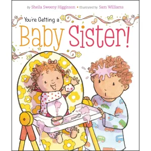 Simon & Schuster: You're Getting a Baby Sister! (Board Book)