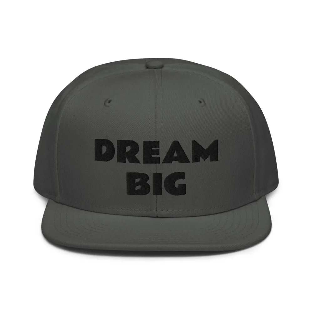 Snapback Hat "1052-0011 Dream Big (Black Logo)"