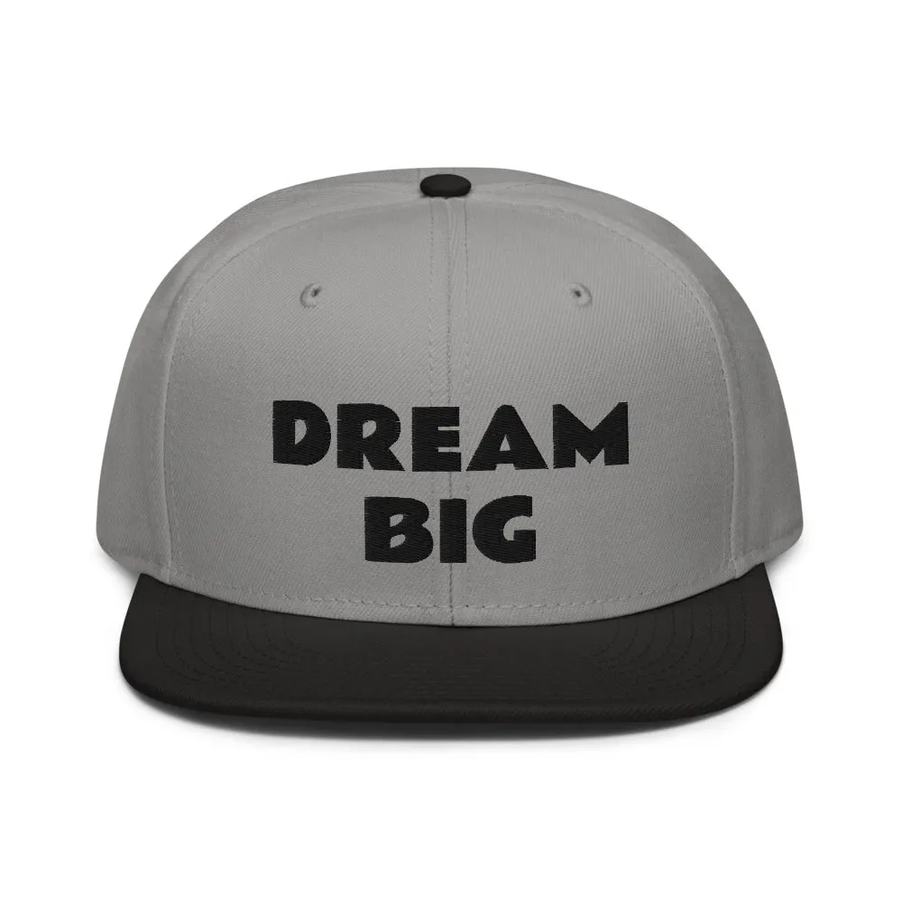 Snapback Hat "1052-0011 Dream Big (Black Logo)"