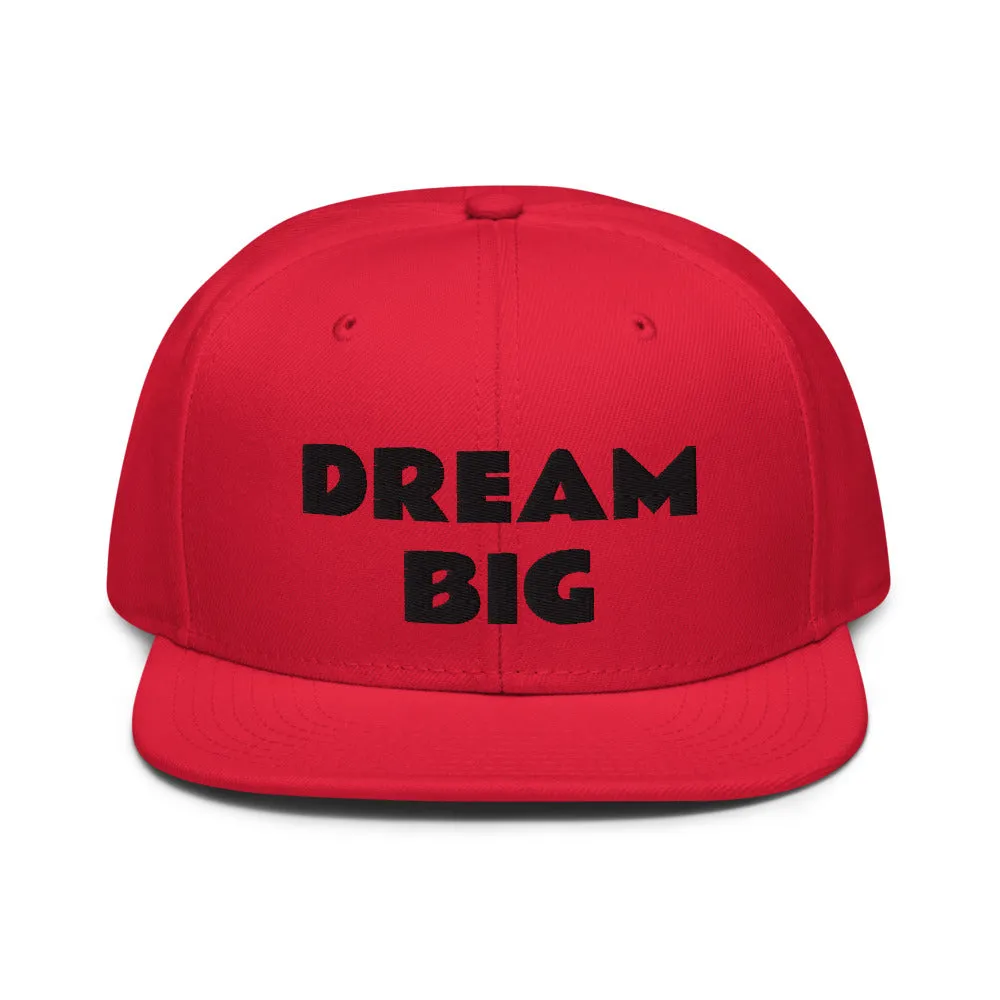 Snapback Hat "1052-0011 Dream Big (Black Logo)"
