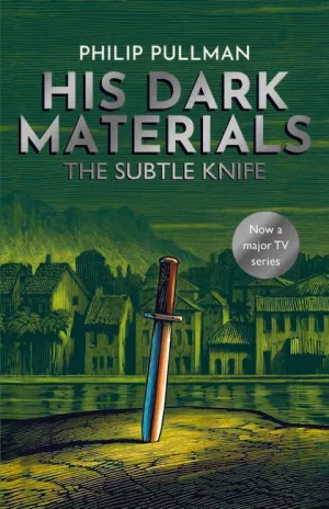 The Subtle Knife (His Dark Materials #2 )