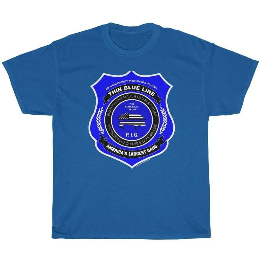 Thin Blue Line Gang Men's T-Shirt
