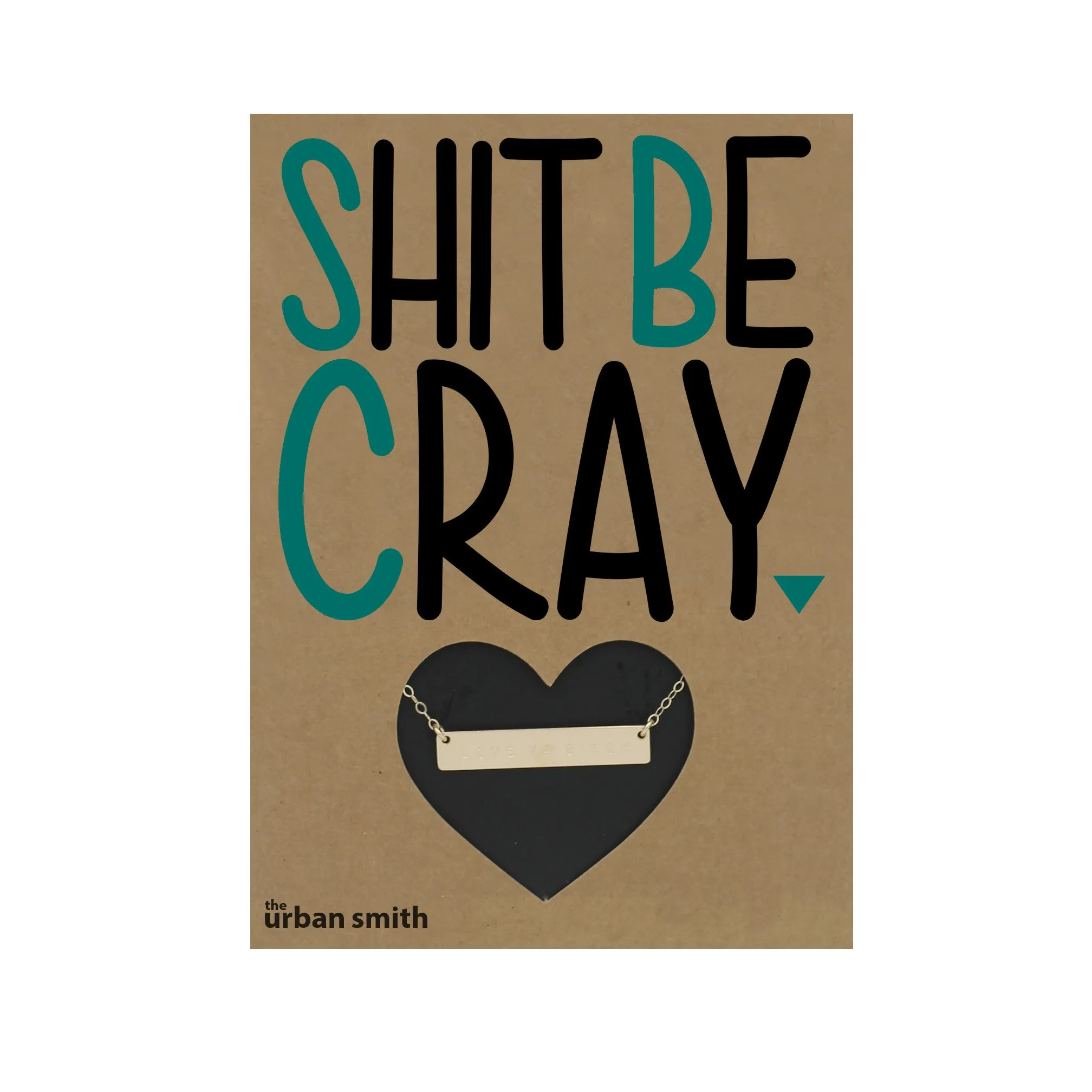 WHOLESALE - SHIT BE CRAY