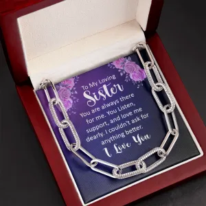 You are always there for me-Forever Linked Necklace for Sister