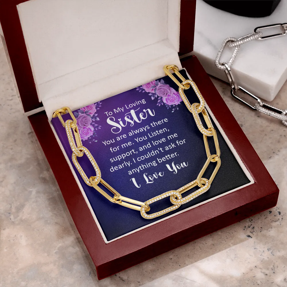 You are always there for me-Forever Linked Necklace for Sister