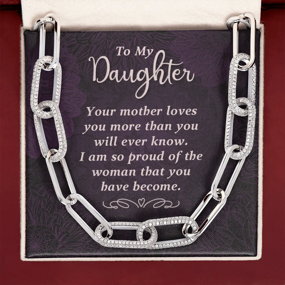 Your mother loves you-Forever Linked Necklace for Daughter
