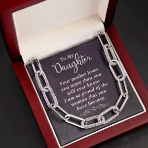 Your mother loves you-Forever Linked Necklace for Daughter